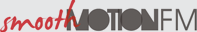 SMOOTH MOTION FM