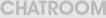 Chatroom