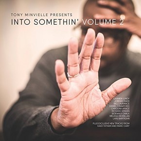 Tony Minvielle Presents Into Somethin, Vol. 2